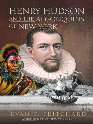cover image of Henry Hudson and the Algonquins of New York